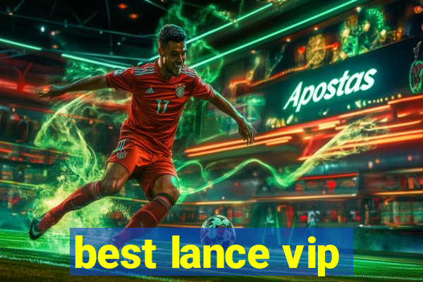 best lance vip